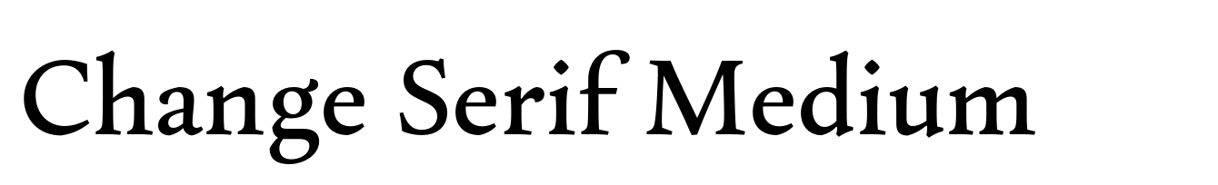 Change Serif Medium